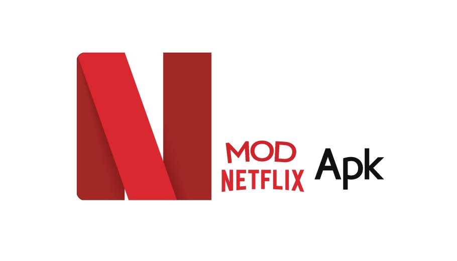 Netflix Mod Apk Download Premium Latest Version July 2020