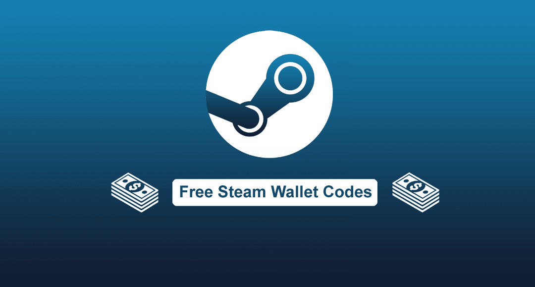 10 Easy Ways To Get Free Steam Wallet Codes In 2020 100 Working